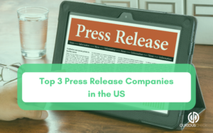 Top press release distribution companies