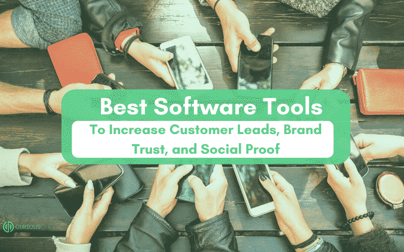 Best software tools to build social proof, trust and capture leads